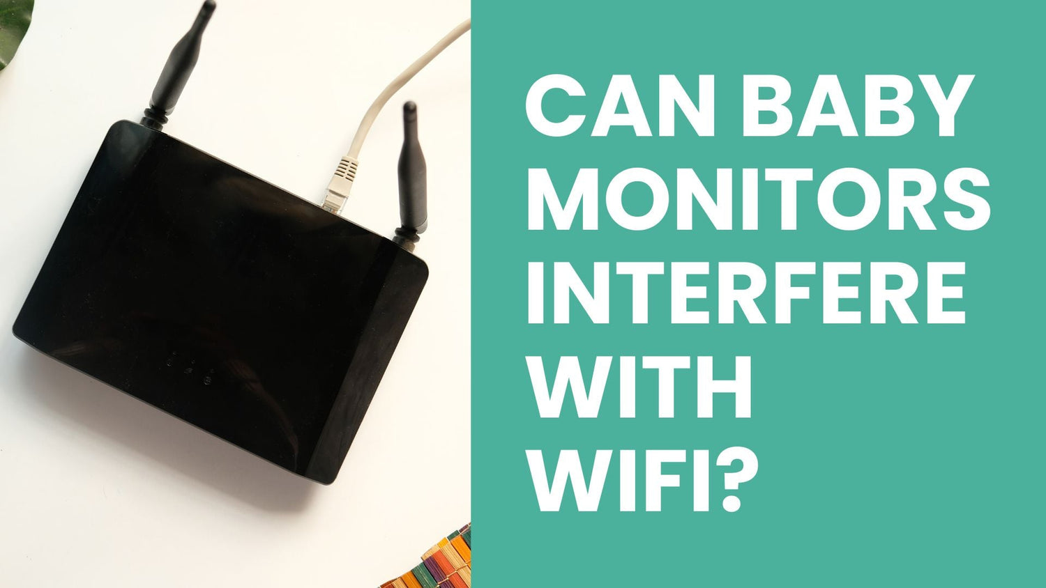 Can Baby Monitors Cause WiFi Problems? Here’s What UK Parents Should Know